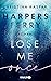 Lose Me Once (Die Harpers-Ferry-Reihe, #1)