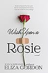 Wish Upon a Rosie