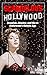 Scandalous Hollywood: Scand...