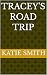 Tracey's Road Trip