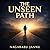 The Unseen Path