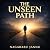 The Unseen Path by Nagababu Jannu