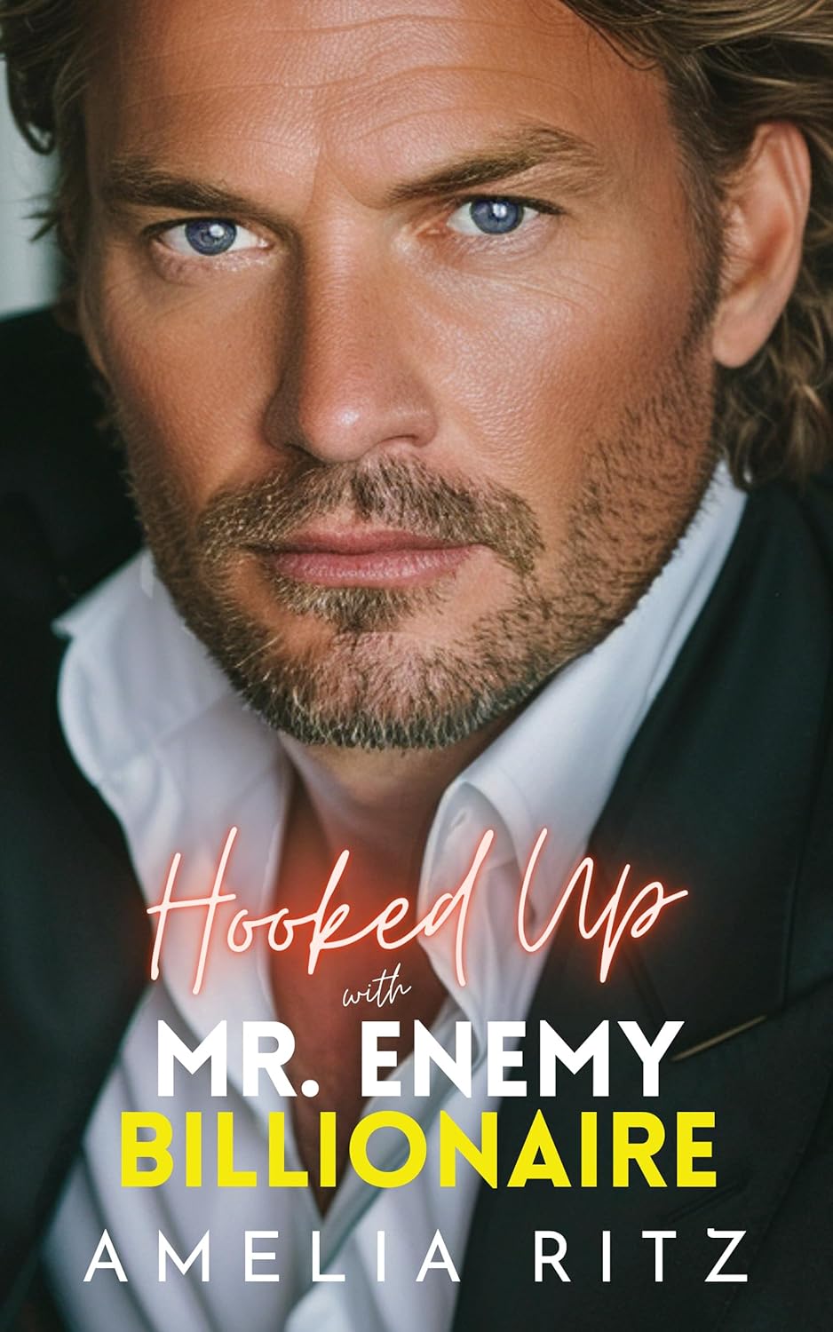 Hooked Up with Mr. Enemy Billionaire