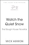 Watch the Quiet S...