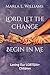 "Lord, Let the Change Begin...