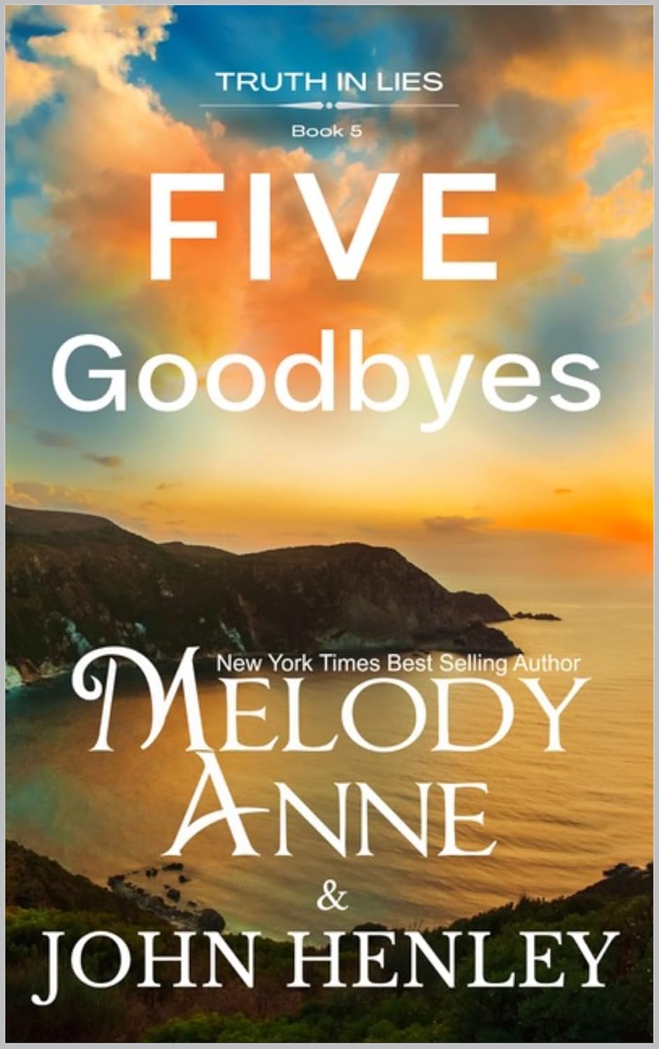 Five Goodbyes (Truth In Lies #5)