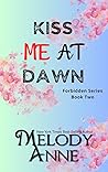 Kiss me at Dawn