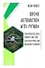 Drone Automation with Python: Creating Reliable Workflows for Data Capture and Mission Planning