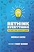 Rethink Everything You 'Know' About Business Planning by Michelle Castle