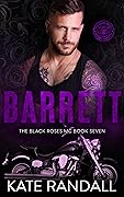Barrett: The Black Roses MC, Book Seven
