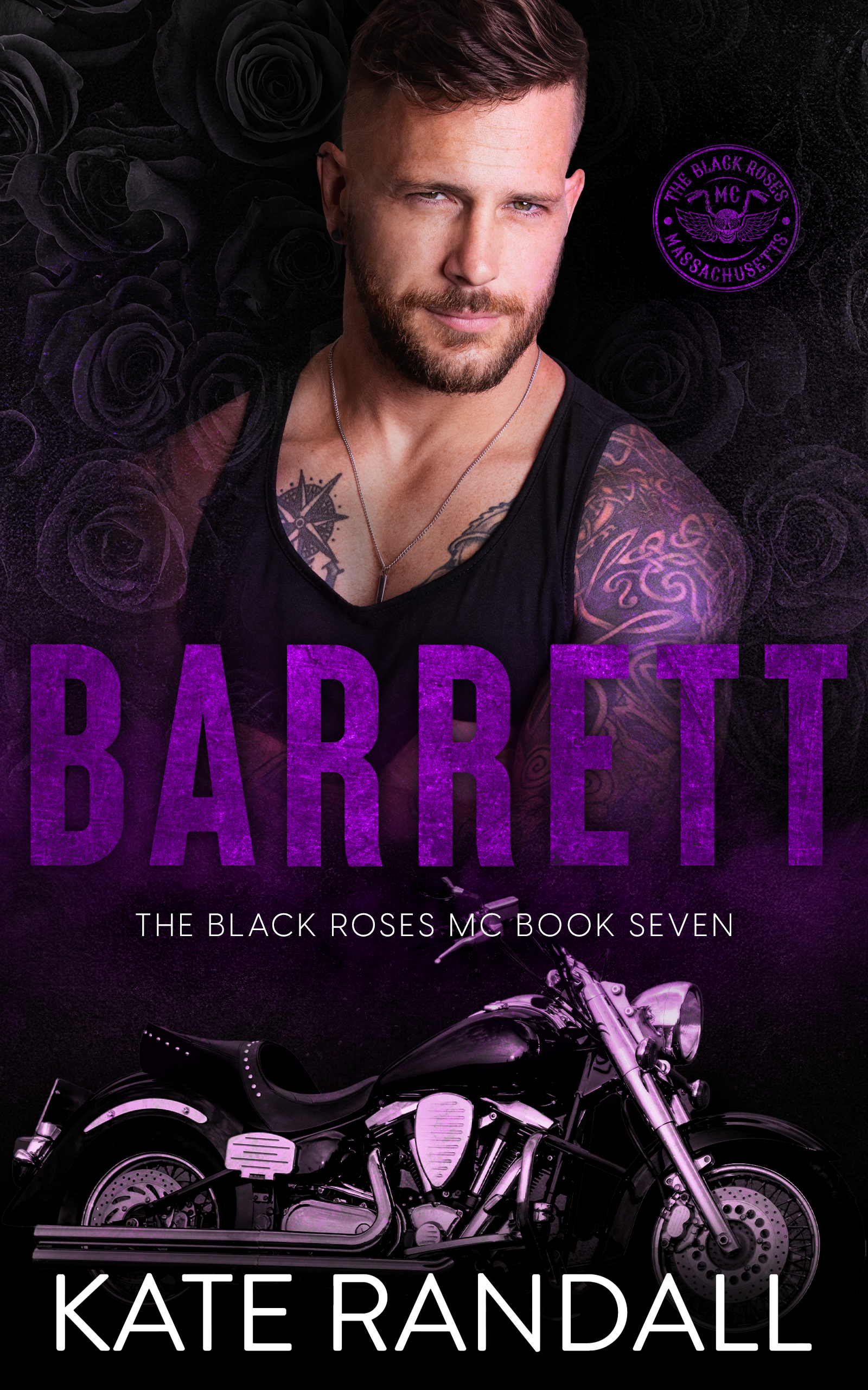 Barrett: The Black Roses MC, Book Seven