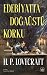 Edebiyatta Doğaüstü Korku by H.P. Lovecraft