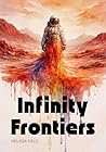 Book cover for Infinity Frontiers: A gripping psychological sci-fi novel about ambition, identity, and the hidden cost of becoming who you always wanted to be