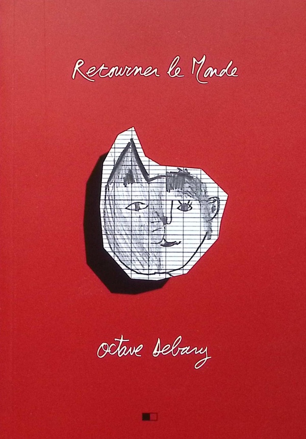 Retourner le monde - Arts, anthropologies, ressemblances