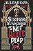 Sister Svangerd and the Not Quite Dead (The Loyal Opposition #1)