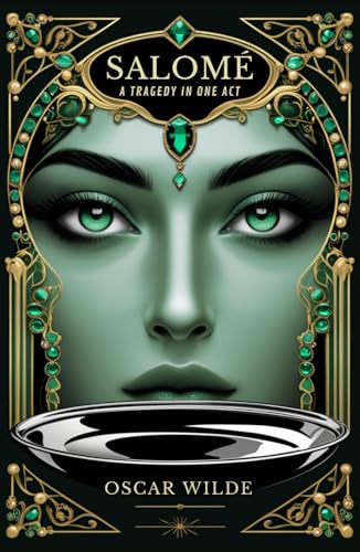 Salomé: A Tragedy in One Act