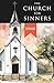 The Church for Sinners