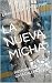 LA NUEVA MICHA: MEMORIAS DE...