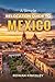 A Simple Relocation Guide to Mexico by Rowan Kingsley