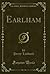 Earlham (Classic Reprint)