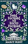 Dead Focused and Hocus Pocused (The Empty Nest Mystical Cozy Mystery Series Book 1)