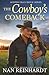 The Cowboy's Comeback by Nan Reinhardt
