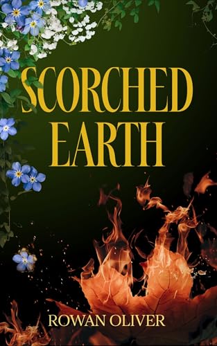 Scorched Earth: An MM Hurt/Comfort Novel (Kindle Edition)