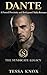 Dante: A Forced Proximity a...