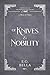Of Knives and Nobility: A R...