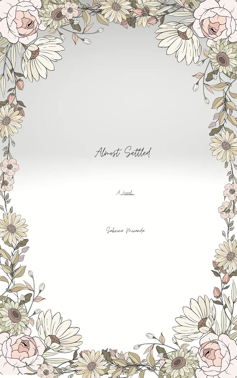 Almost Settled (Kindle Edition)