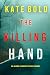 The Killing Hand (An Alexa Chase Suspense Thriller—Book 7)