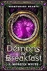 Demons for Breakfast