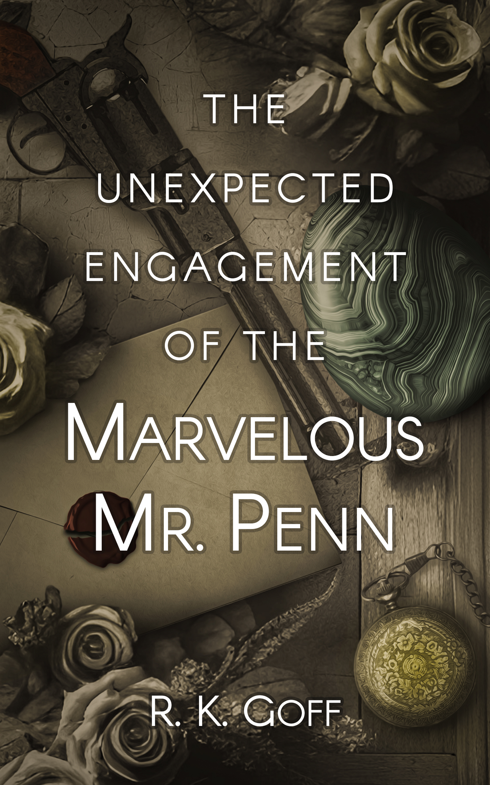 The Unexpected Engagement of the Marvelous Mr. Penn (Paperback)