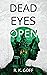 Dead Eyes Open