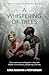 A Whispering of Trees: A Family Tragedy and the Girl Who Survived.