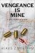 Vengeance is Mine (Texas Red River Mysteries Book 4)