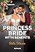 Princess Bride with Benefits (Scandals at the Palace, 1)