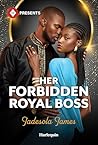 Her Forbidden Royal Boss