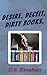 Desire. Deceit. Dirty Books. by D.S. Kinahan