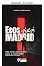 Echoes from Madrid