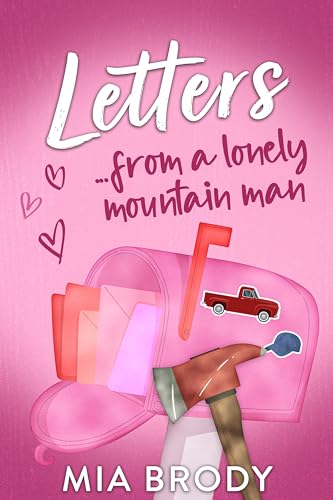 Letters from a Lonely Mountain Man (Kindle Edition)