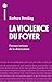 La violence du foyer - Form...