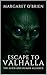 Escape to Valhalla: The Ali...