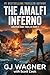 The Amalfi Inferno (Jonatha...