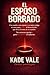 EL ESPOSO BORRADO by Kade Vale