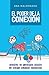 El poder de la conexión by Ana Maldonado