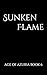 Sunken Flame: An Epic Roman...