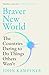 Braver New World by John Kampfner