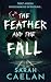 The Feather and the Fall