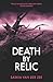 Death By Relic: or Blood an...